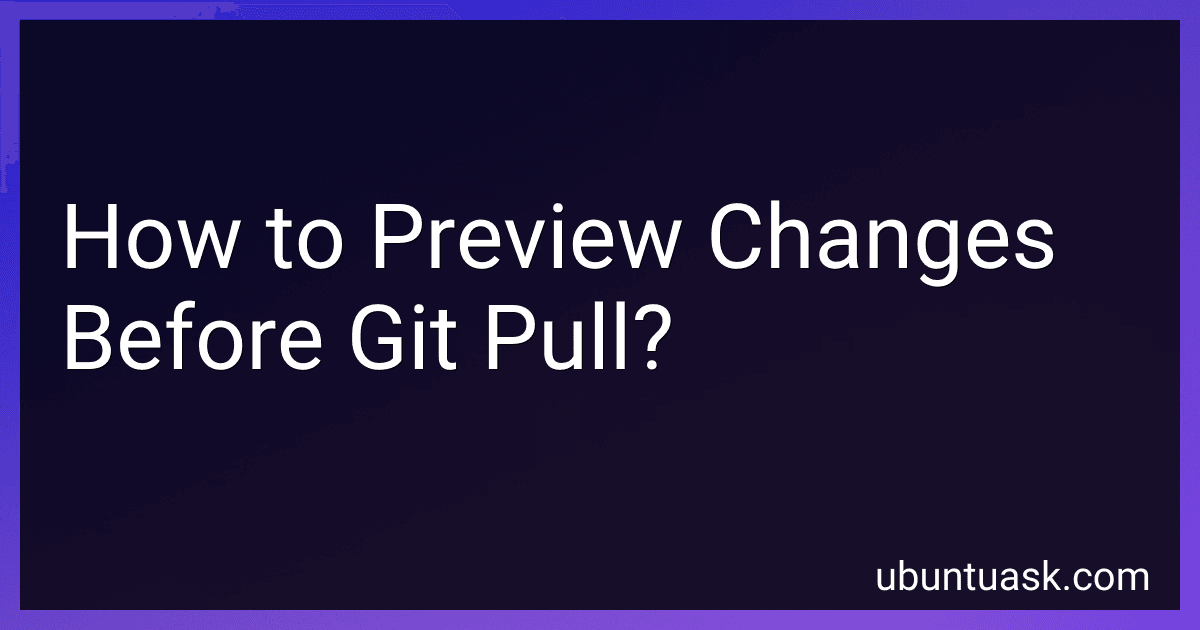 How to Preview Changes Before Git Pull? image