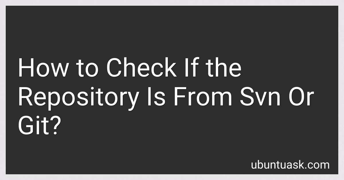 How to Check If the Repository Is From Svn Or Git? image
