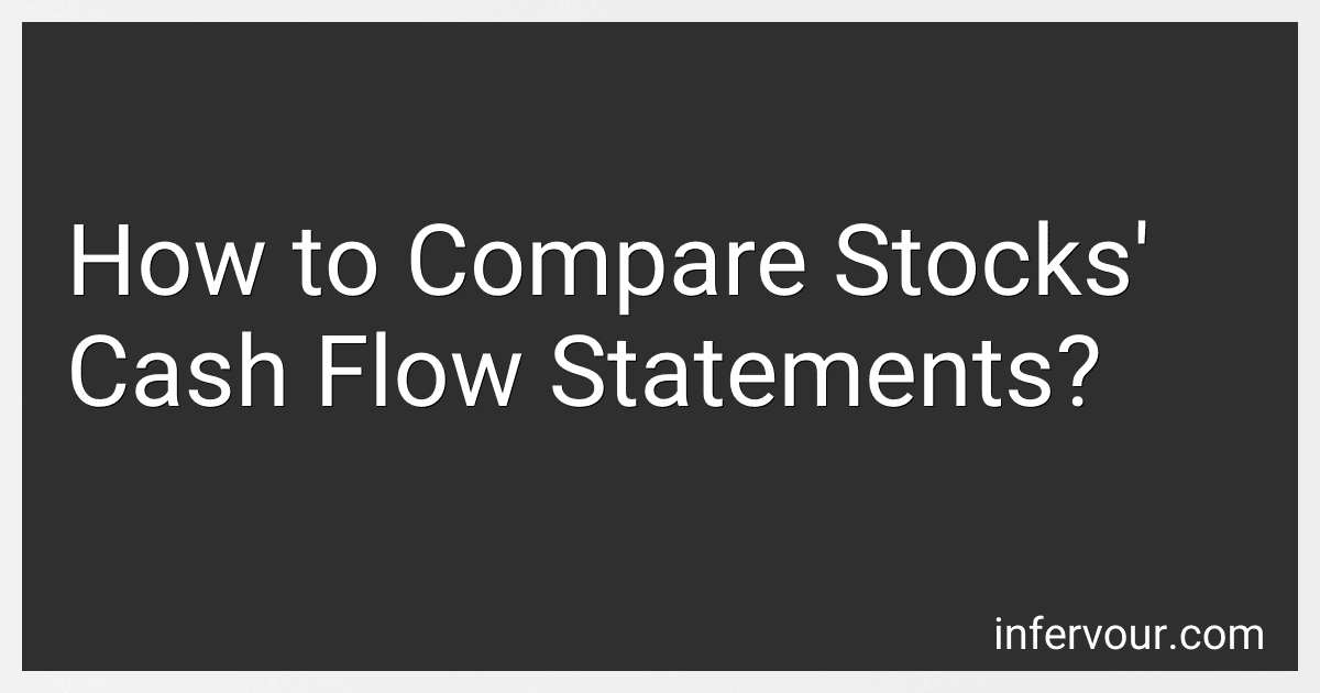 How to Compare Stocks' Cash Flow Statements? preview