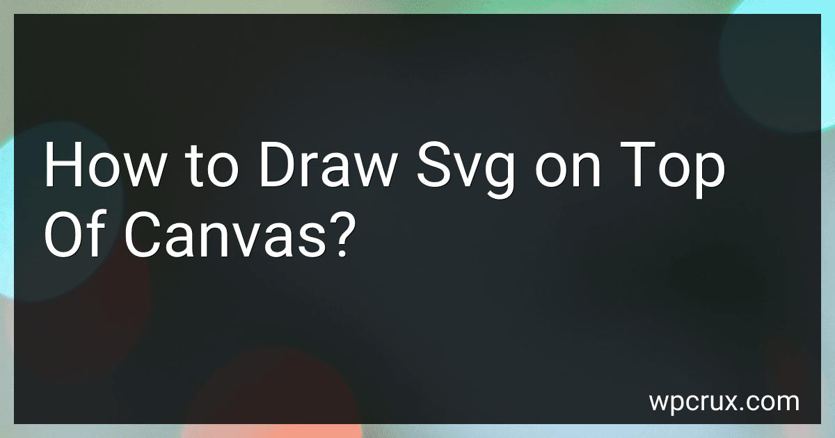 How to Draw Svg on Top Of Canvas? image