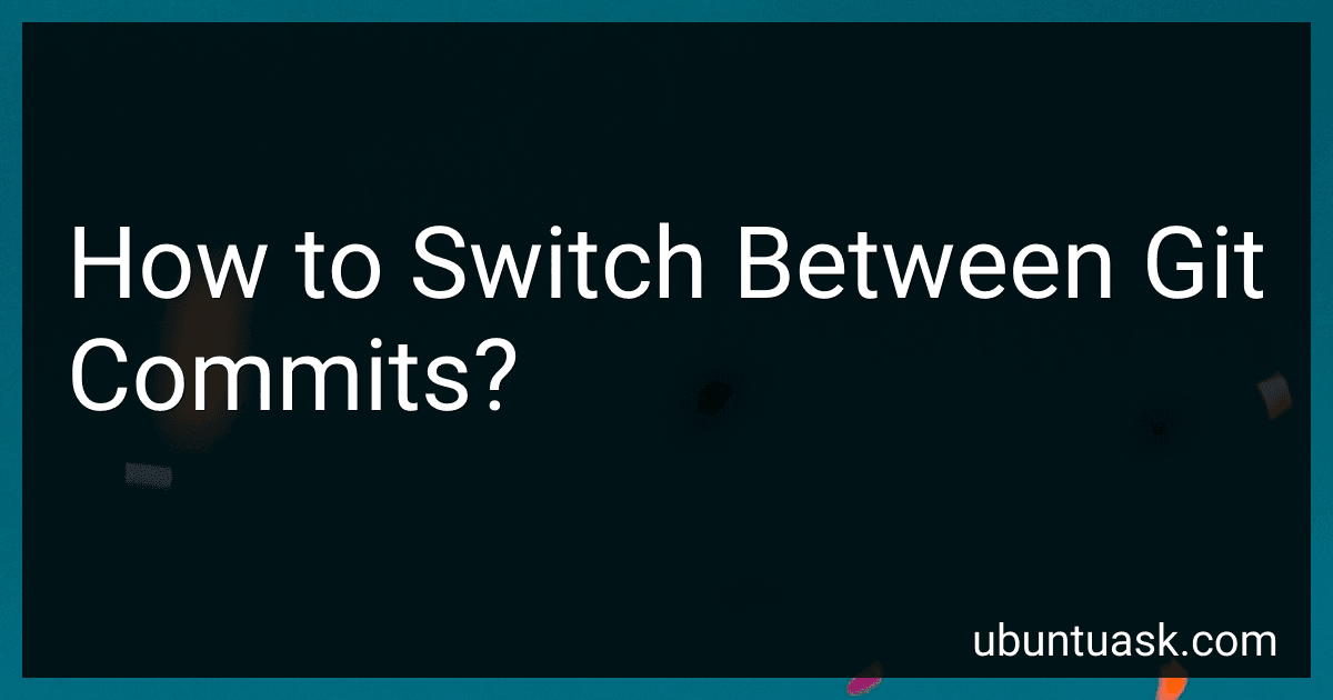 How to Switch Between Git Commits? image