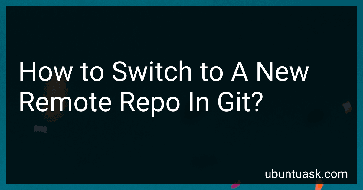 How to Switch to A New Remote Repo In Git? image