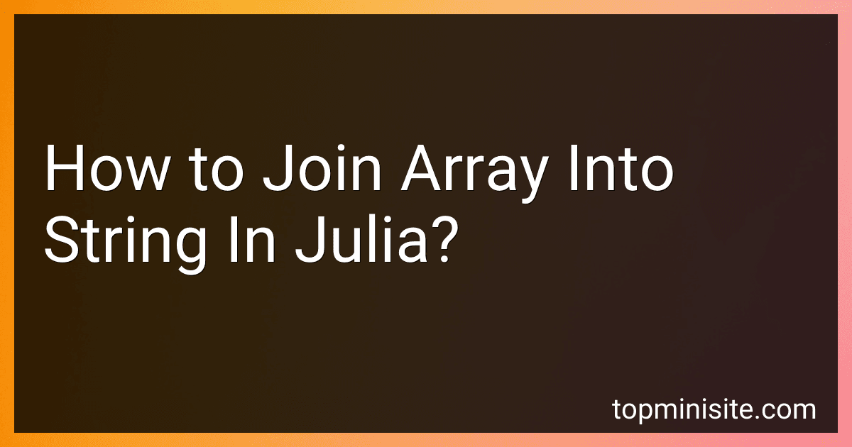 How to Join Array Into String In Julia? image