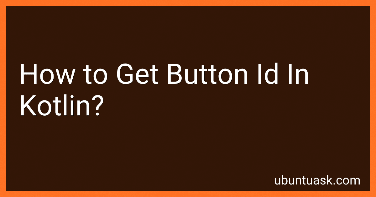 How to Get Button Id In Kotlin? image
