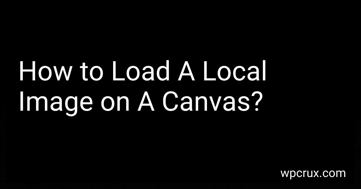 How to Load A Local Image on A Canvas? image