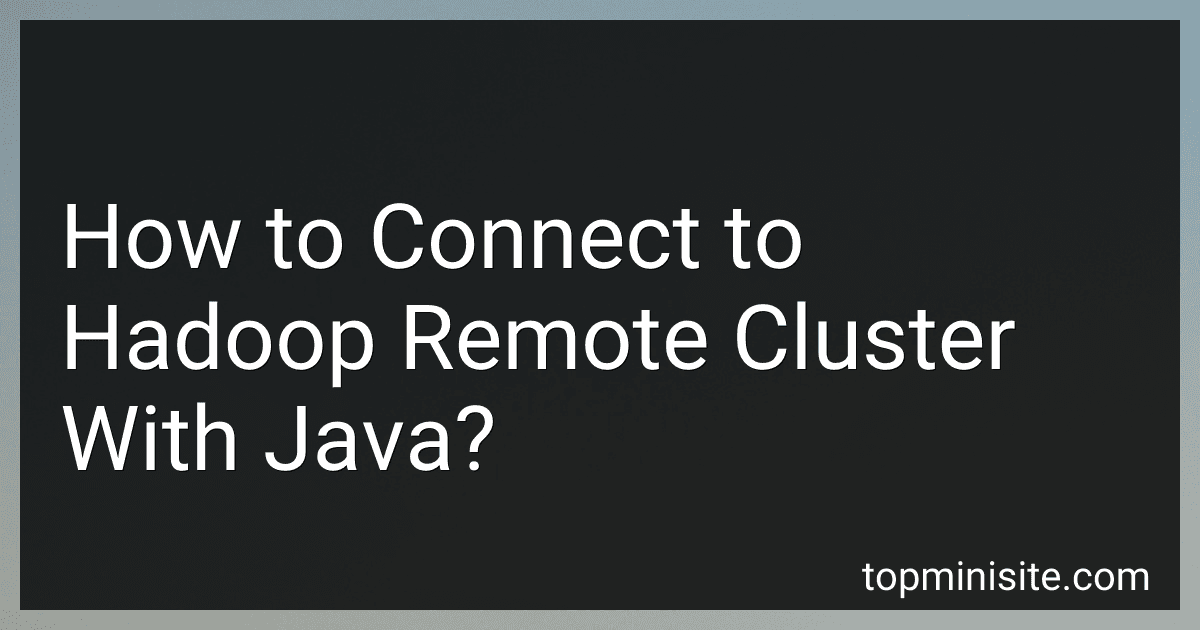 How to Connect to Hadoop Remote Cluster With Java? image