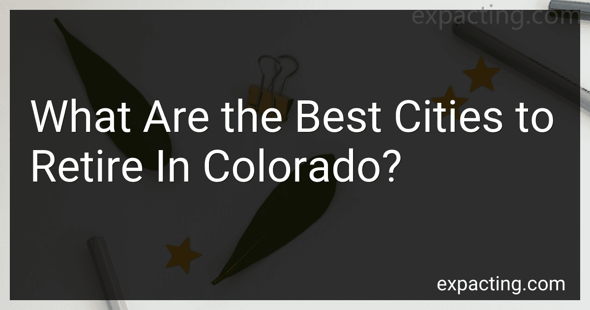 What Are the Best Cities to Retire In Colorado? preview