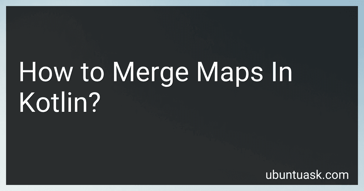 How to Merge Maps In Kotlin? image