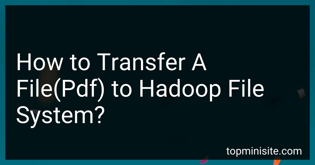 How to Transfer A File(Pdf) to Hadoop File System? image