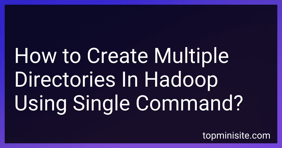 How to Create Multiple Directories In Hadoop Using Single Command? image