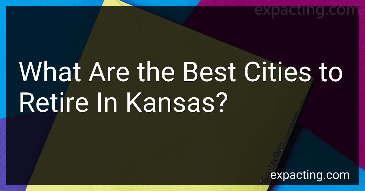 What Are the Best Cities to Retire In Kansas? preview