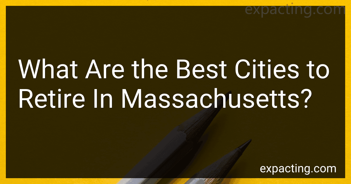 What Are the Best Cities to Retire In Massachusetts? preview