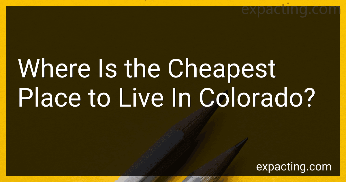 Where Is the Cheapest Place to Live In Colorado? preview