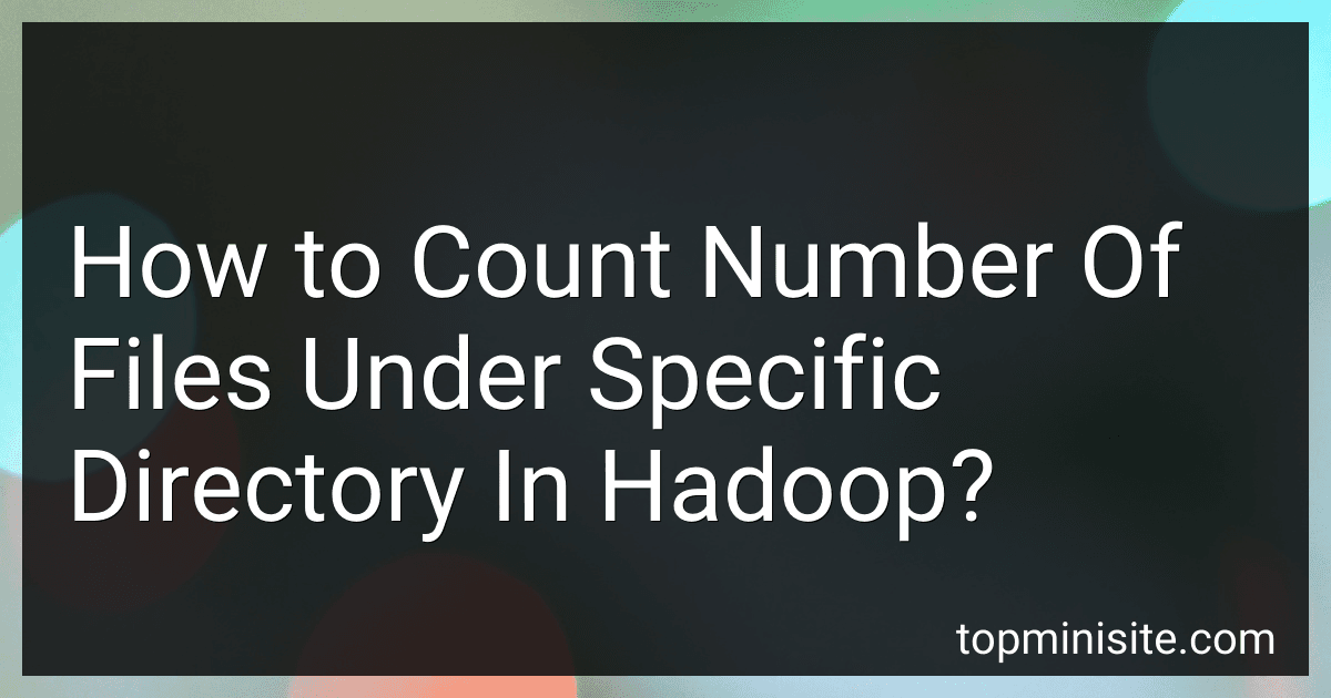 How to Count Number Of Files Under Specific Directory In Hadoop? image