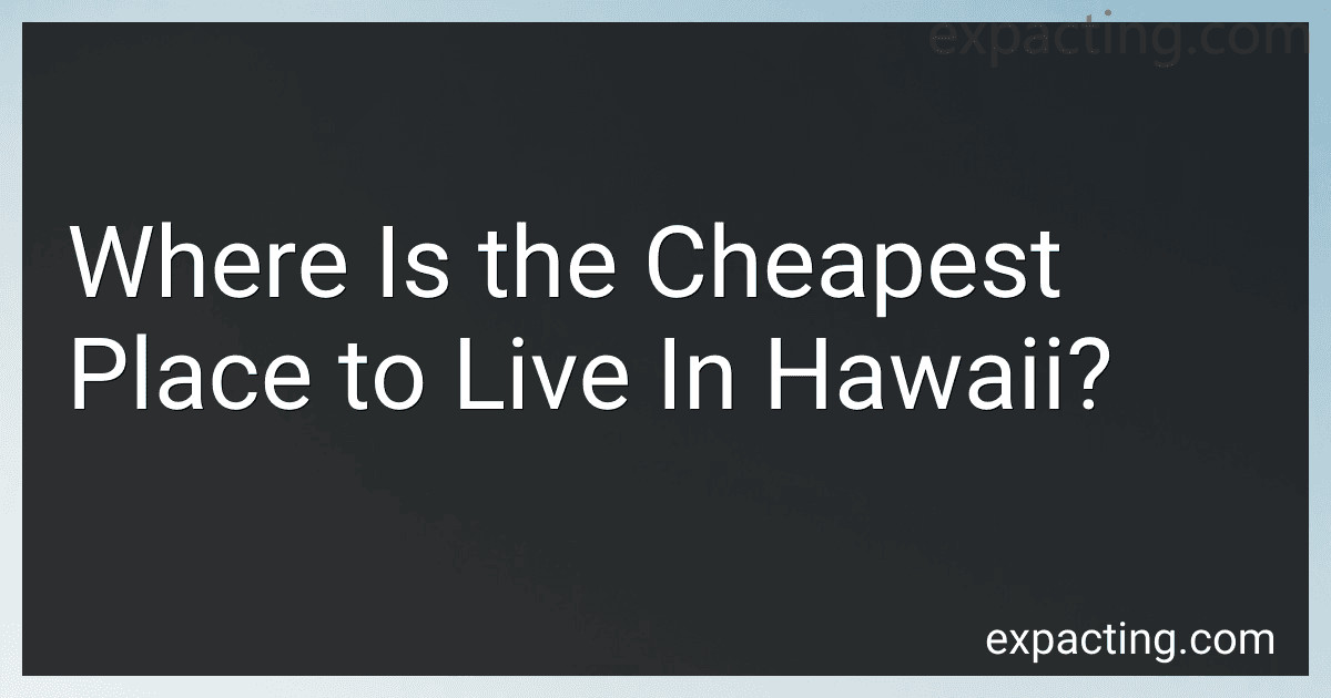 Where Is the Cheapest Place to Live In Hawaii? image