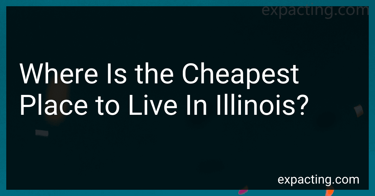 Where Is the Cheapest Place to Live In Illinois? preview