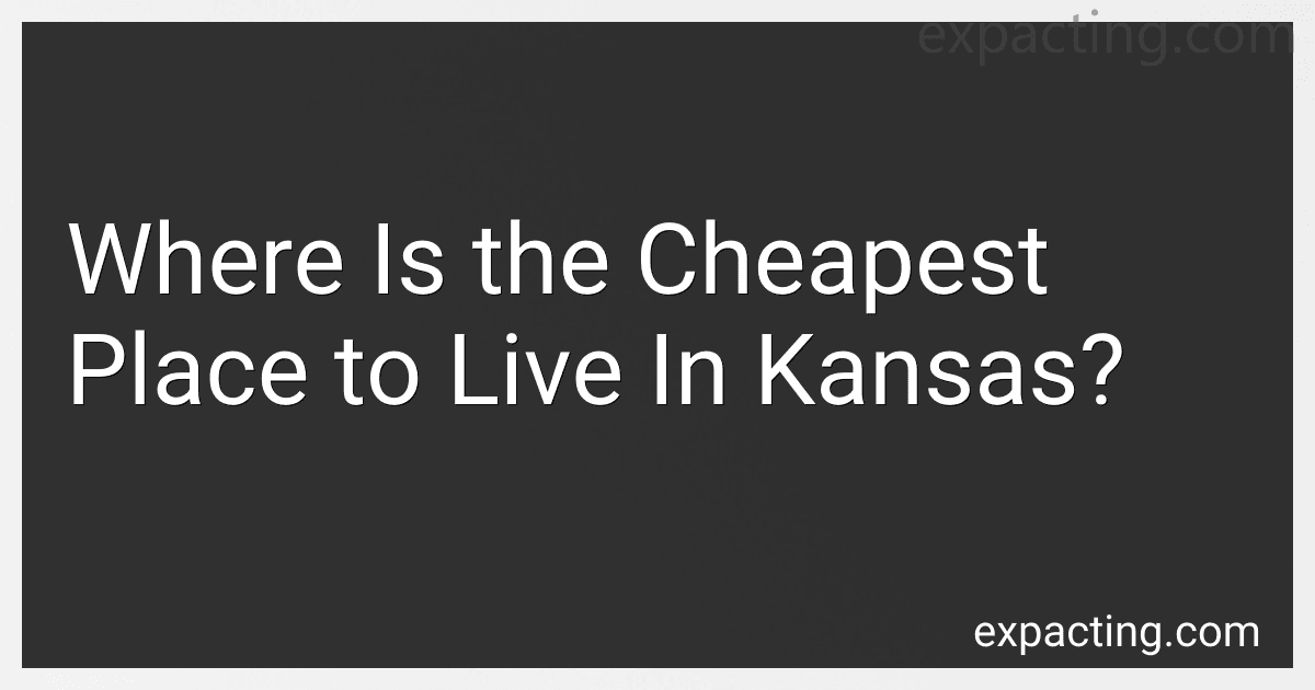 Where Is the Cheapest Place to Live In Kansas? preview
