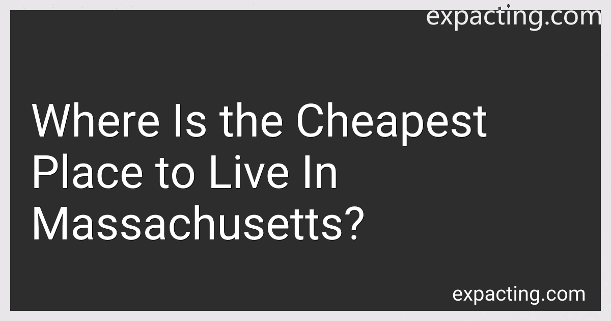 Where Is the Cheapest Place to Live In Massachusetts? preview