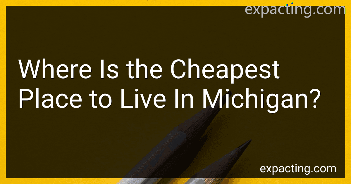 Where Is the Cheapest Place to Live In Michigan? preview