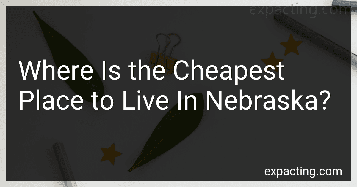 Where Is the Cheapest Place to Live In Nebraska? image
