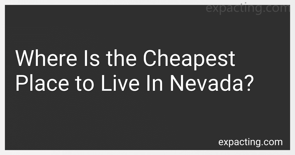 Where Is the Cheapest Place to Live In Nevada? preview