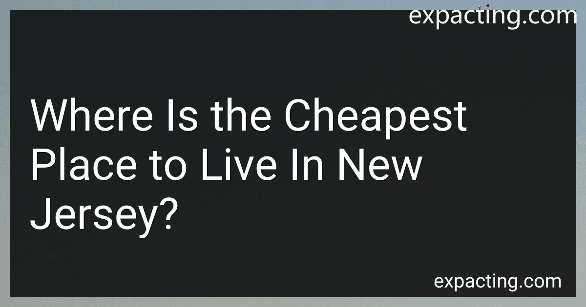 Where Is the Cheapest Place to Live In New Jersey? preview