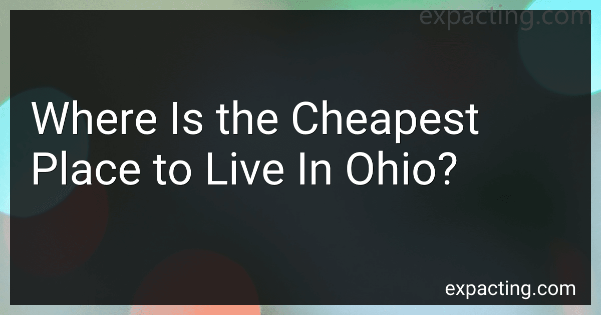 Where Is the Cheapest Place to Live In Ohio? preview