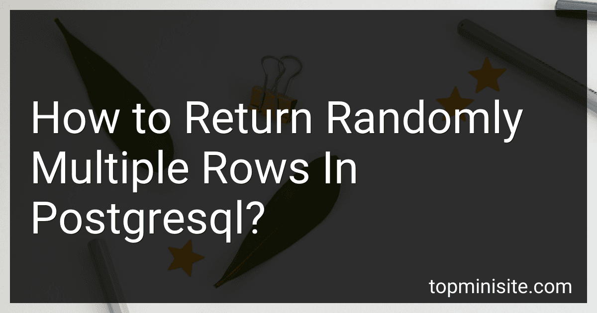 How to Return Randomly Multiple Rows In Postgresql? image