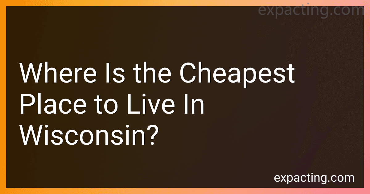 Where Is the Cheapest Place to Live In Wisconsin? preview
