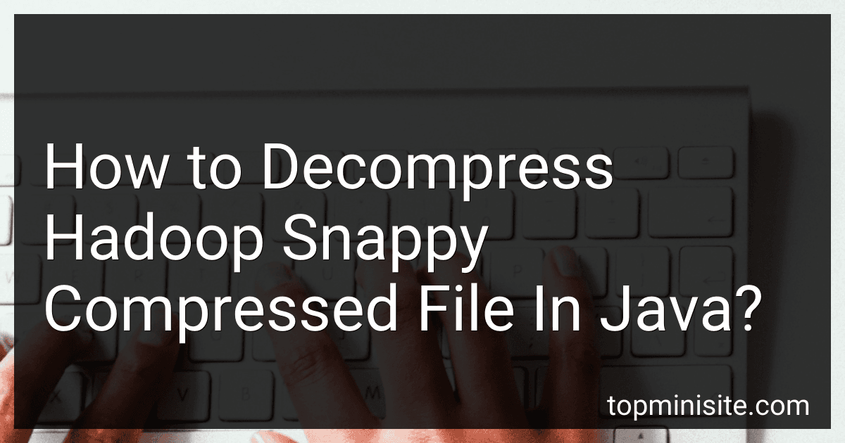 How to Decompress Hadoop Snappy Compressed File In Java? image