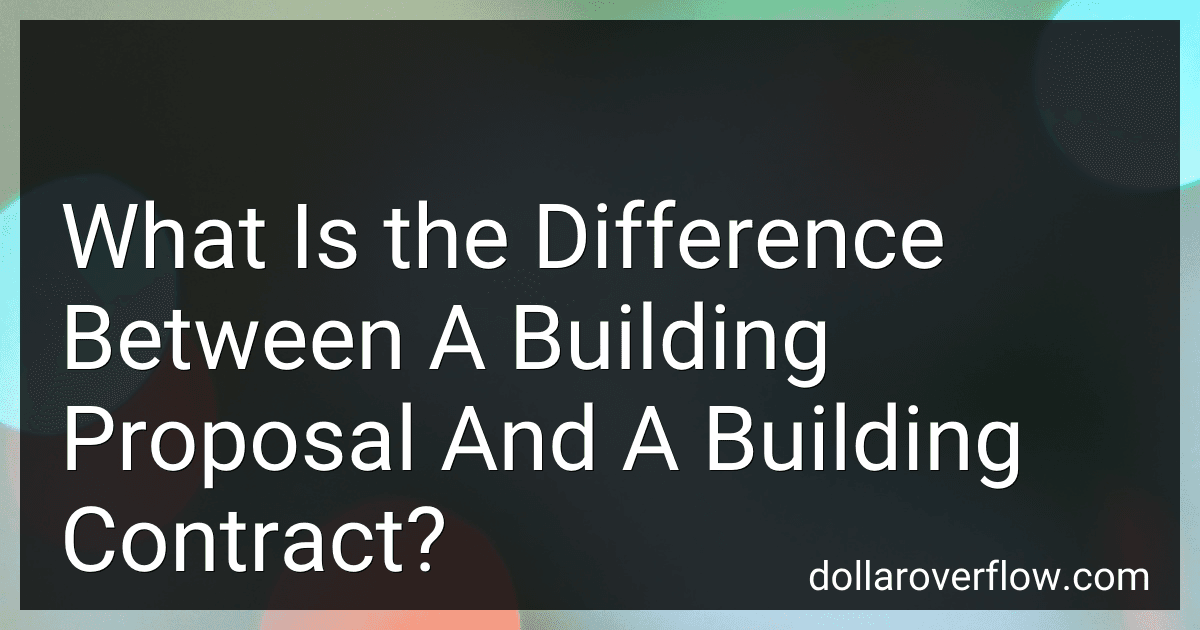 What Is the Difference Between A Building Proposal And A Building Contract? image