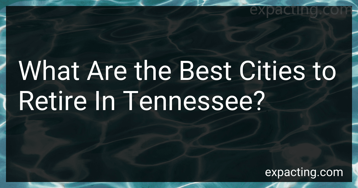 What Are the Best Cities to Retire In Tennessee? preview