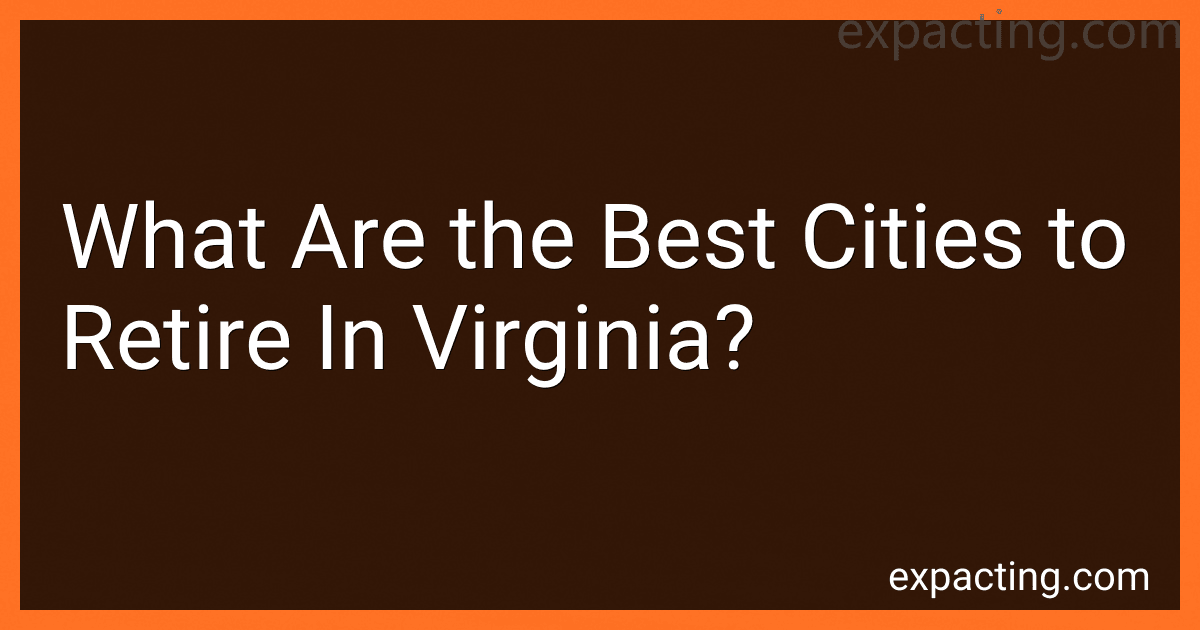 What Are the Best Cities to Retire In Virginia? preview