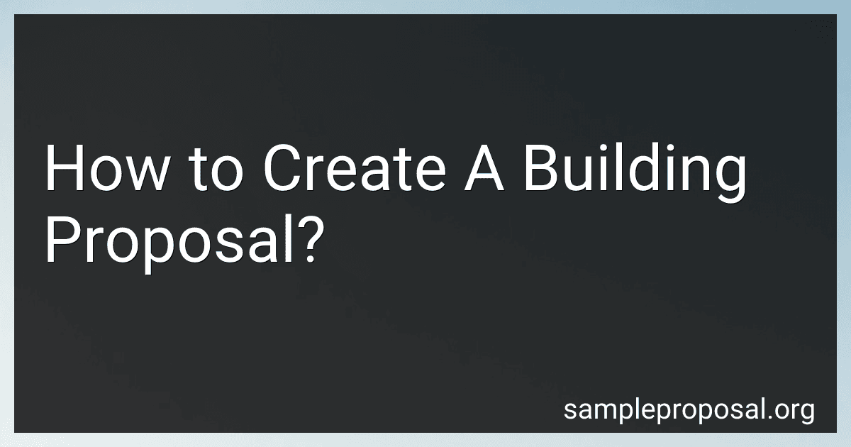 How to Create A Building Proposal? image