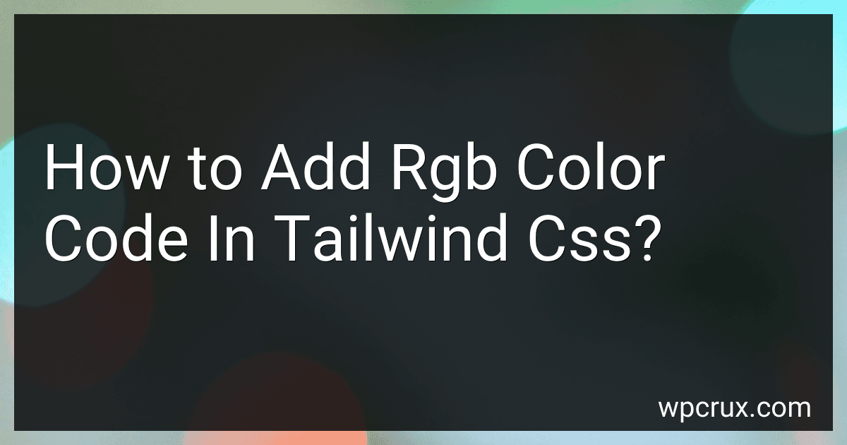 How to Add Rgb Color Code In Tailwind Css? image