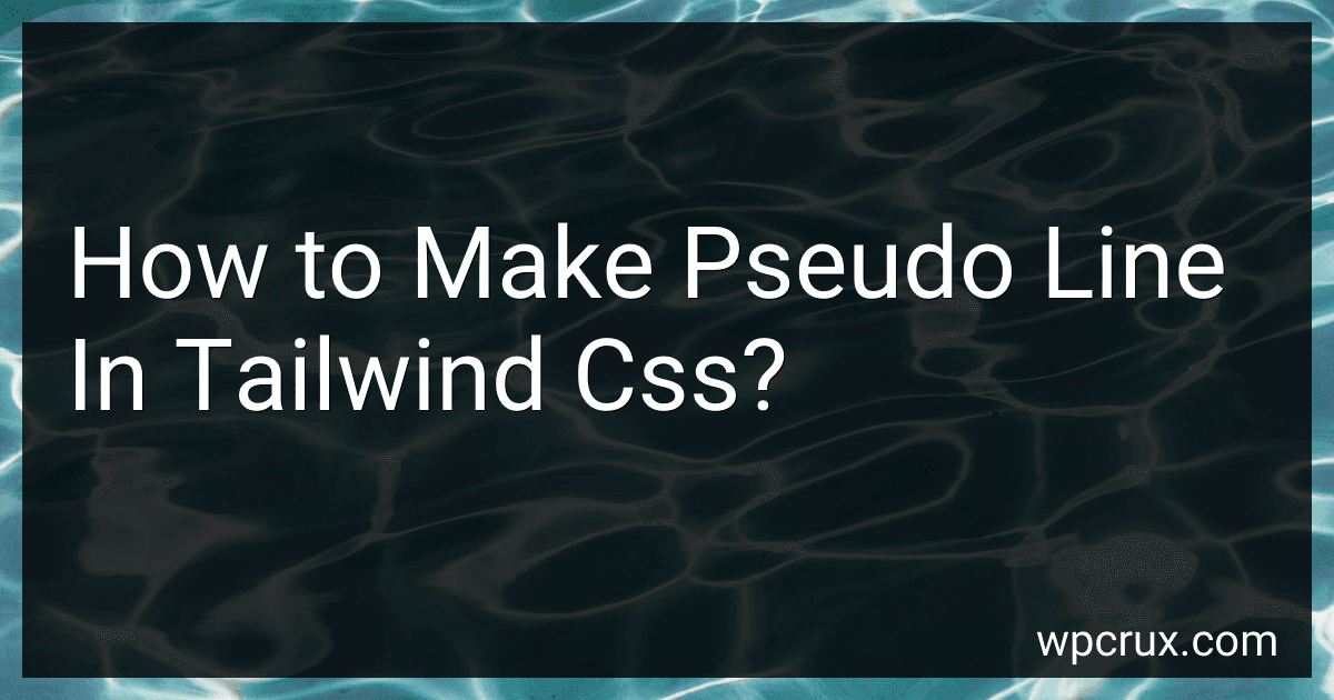 How to Make Pseudo Line In Tailwind Css? image