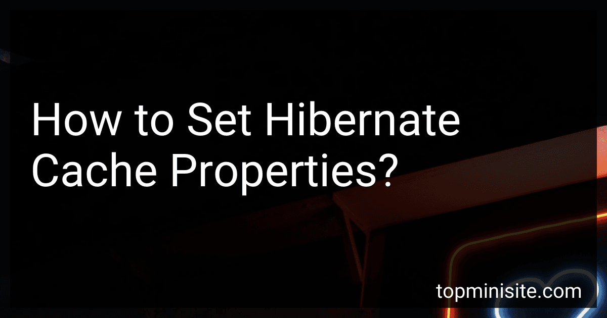 How to Set Hibernate Cache Properties? image