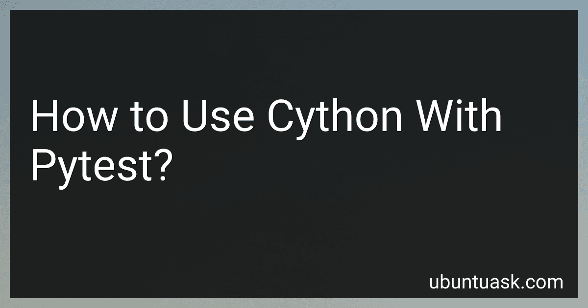 How to Use Cython With Pytest? image
