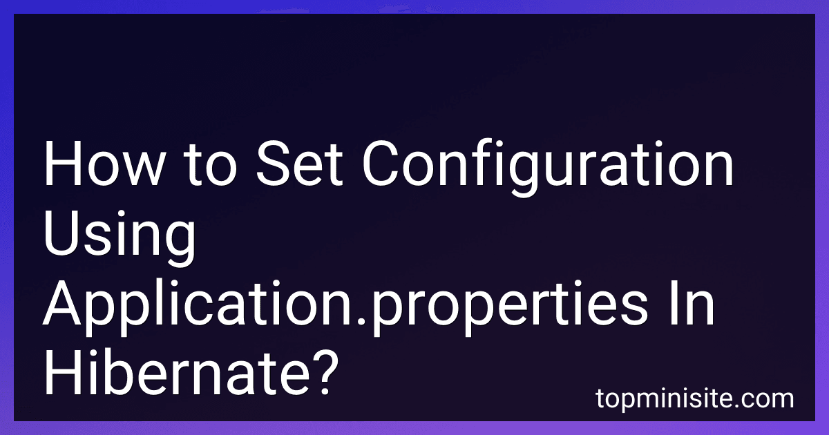 How to Set Configuration Using Application.properties In Hibernate? image