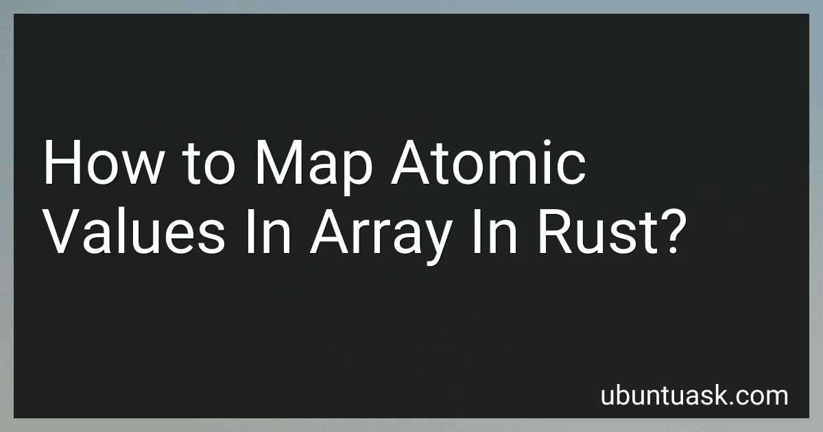 How to Map Atomic Values In Array In Rust? image