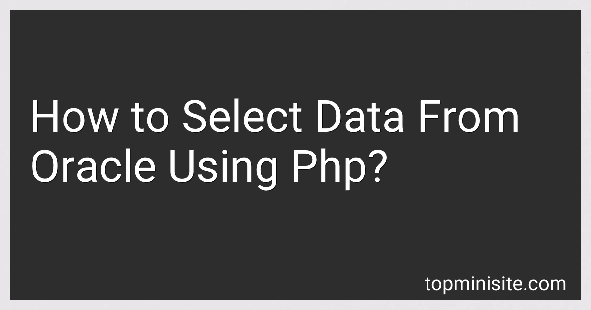 How to Select Data From Oracle Using Php? image