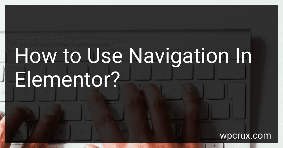 How to Use Navigation In Elementor? image