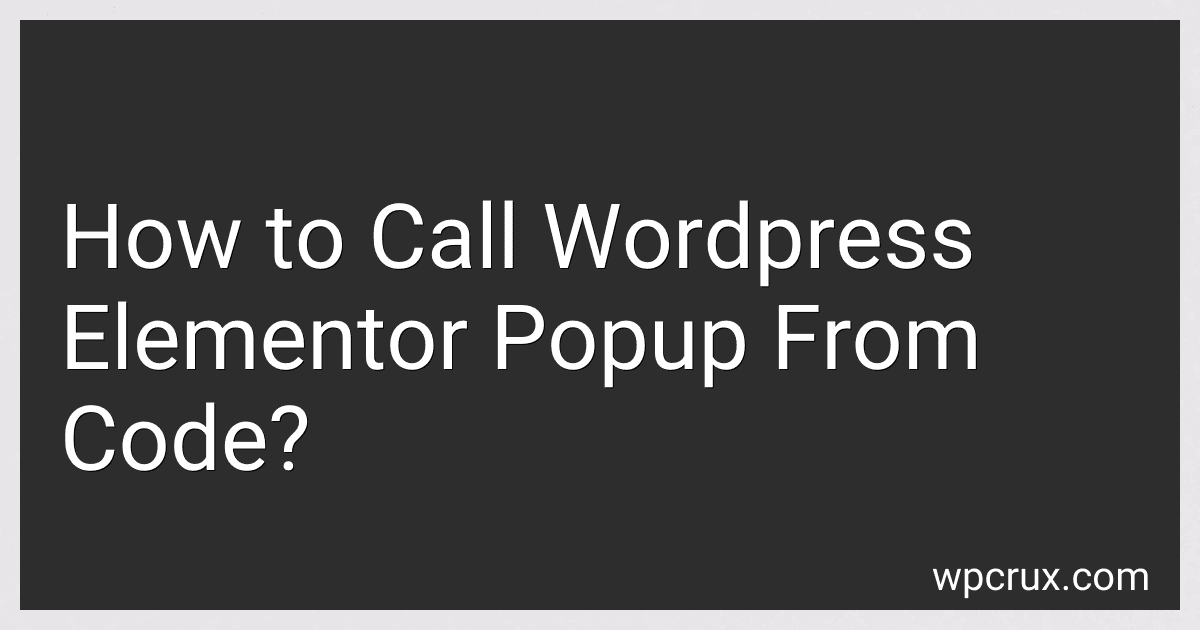 How to Call Wordpress Elementor Popup From Code? image