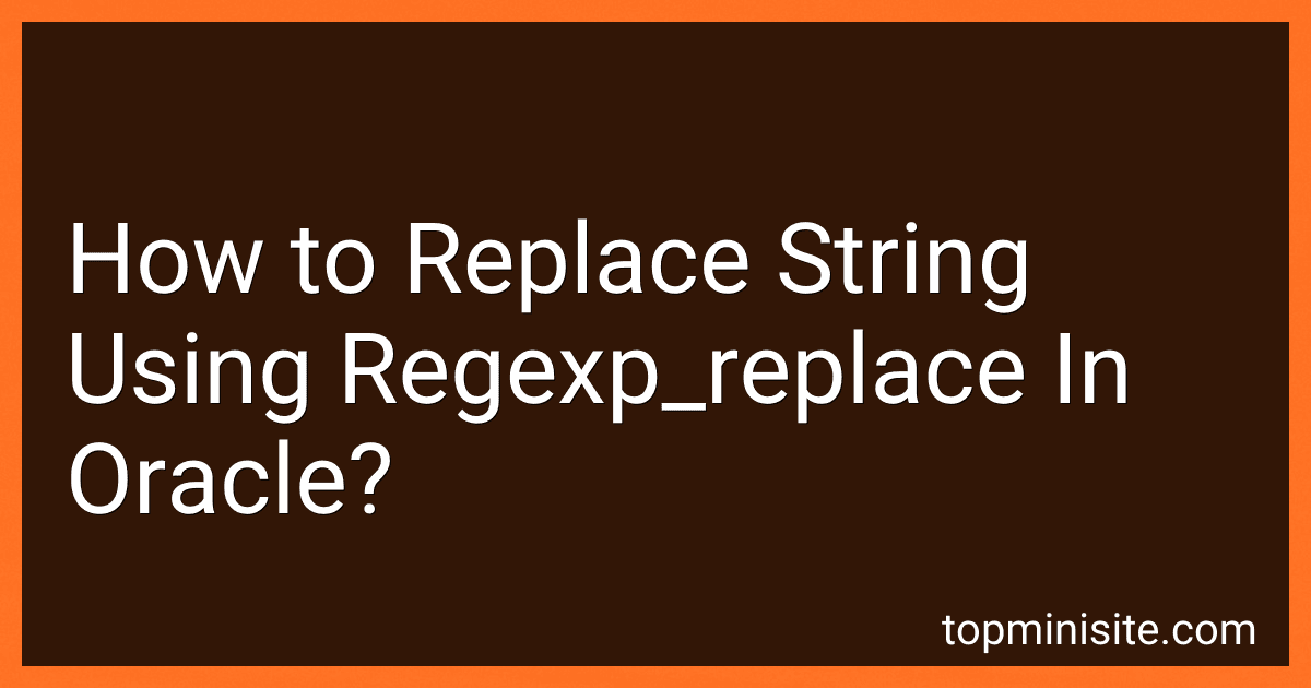 How to Replace String Using Regexp_replace In Oracle? image