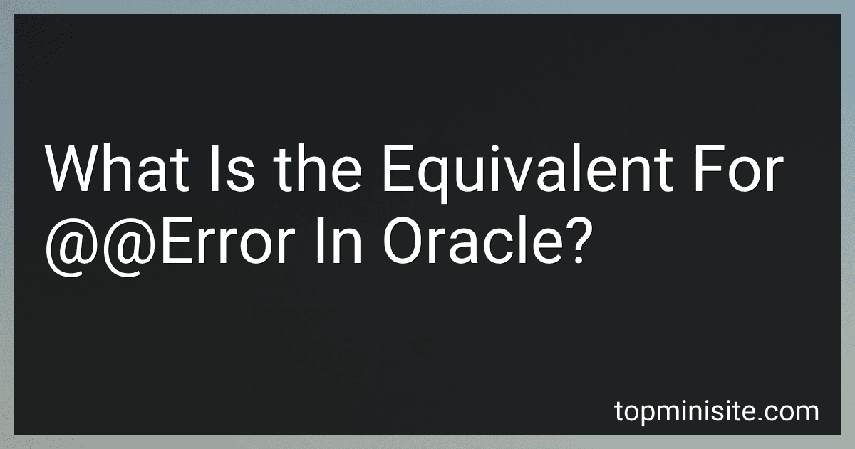 What Is the Equivalent For @@Error In Oracle? image