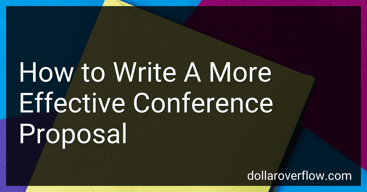 How to Write A More Effective Conference Proposal image