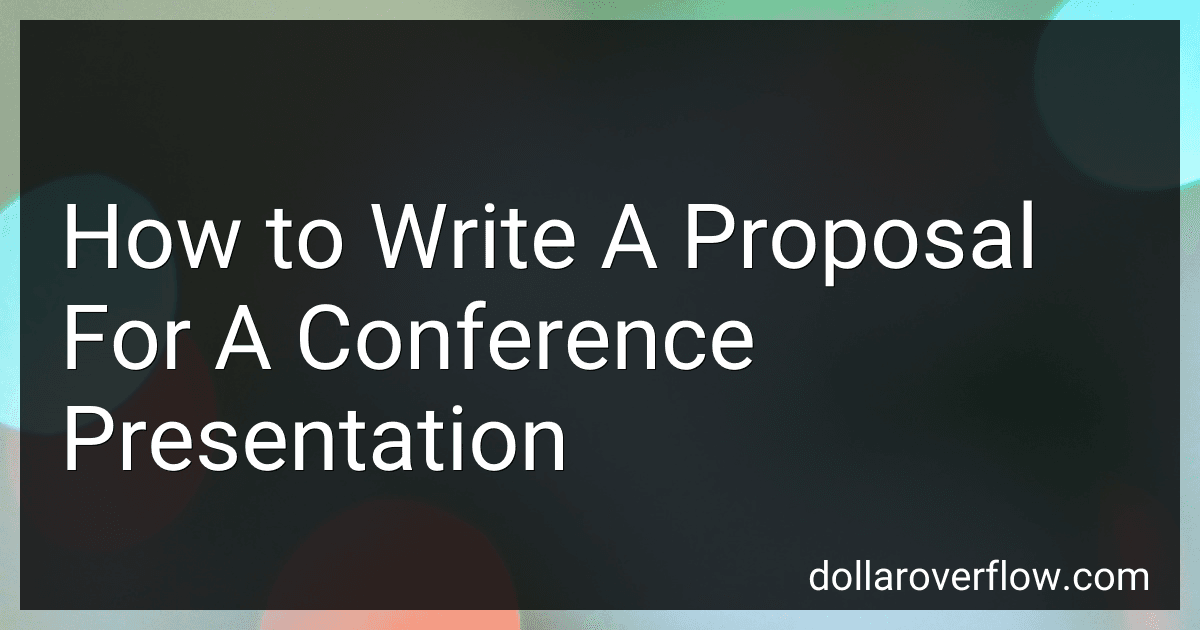 How to Write A Proposal For A Conference Presentation image