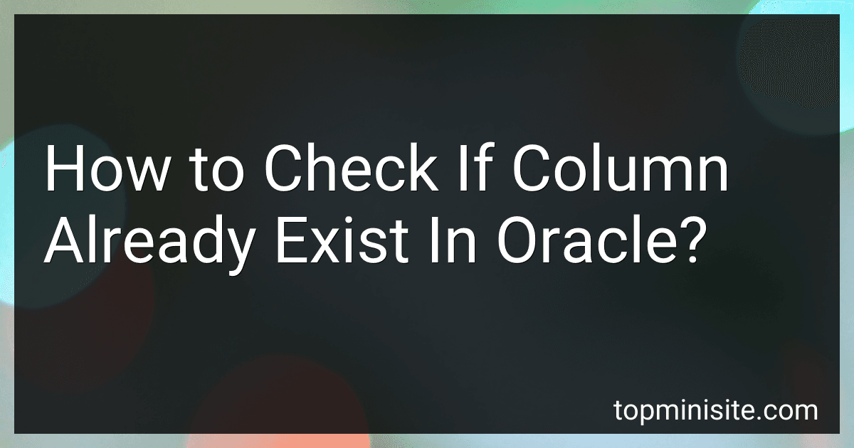 How to Check If Column Already Exist In Oracle? image