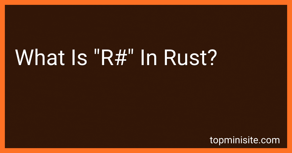 What Is "R#" In Rust? image