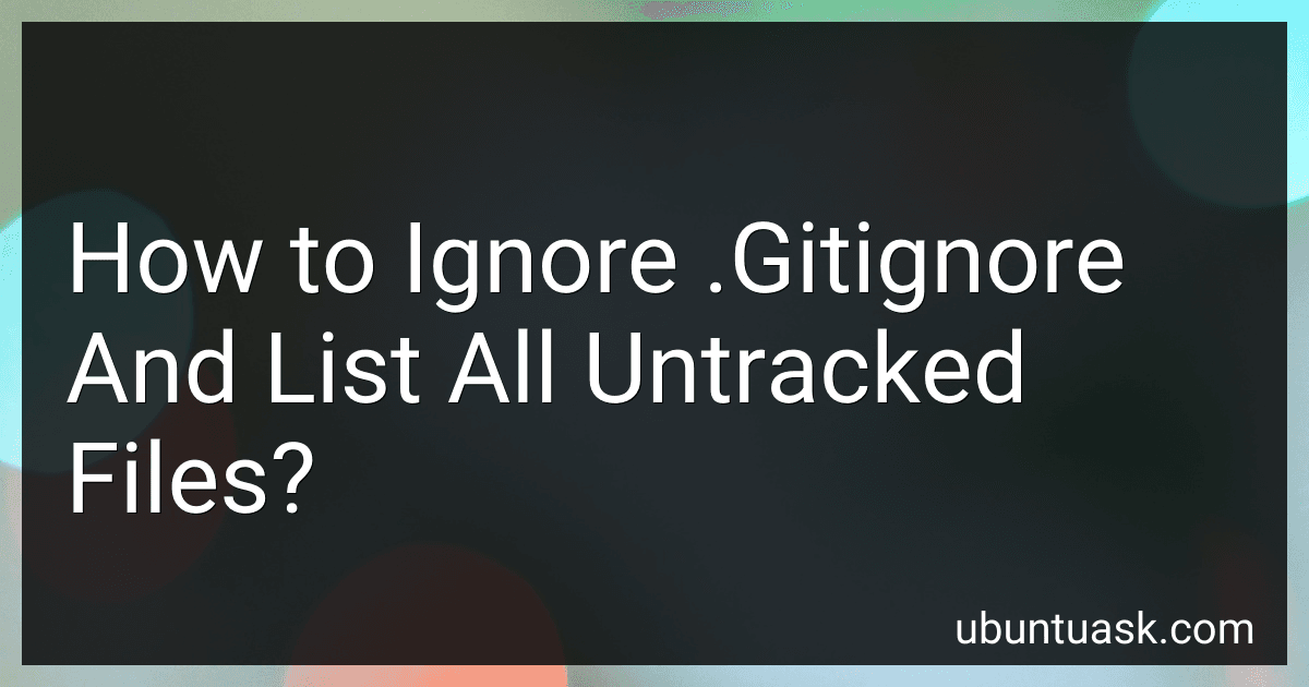 How to Ignore .Gitignore And List All Untracked Files? preview